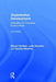 Organization Development: Strategies for Changing Environments by Robert Smither