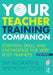 Your Teacher Training Companion: Essential Skills and Knowledge for Very Busy Trainees by Jim McGrath