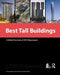 Best Tall Buildings: A Global Overview of 2014 Skyscrapers by Antony Wood