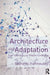 Architecture and Adaptation: From Cybernetics to Tangible Computing by Socrates Yiannoudes