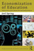 Economization of Education: Human Capital, Global Corporations, Skills-Based Schooling by Joel Spring