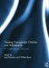 Treating Transgender Children and Adolescents: An Interdisciplinary Discussion by Jack Drescher