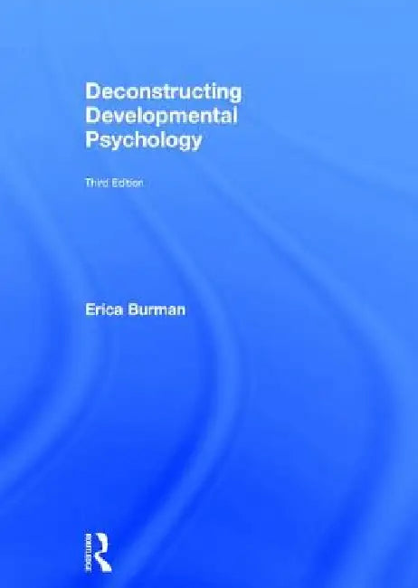 Deconstructing Developmental Psychology by Erica Burman