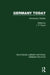 Germany Today (Rle: German Politics): Introductory Studies by John P. Payne