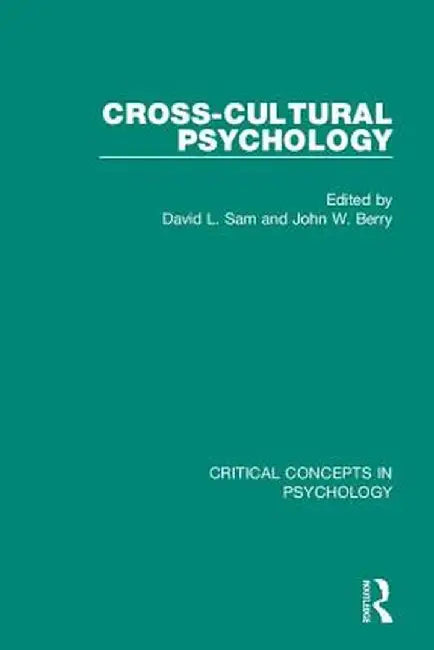 Cross-Cultural Psychology by David L. Sam