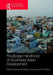 Routledge Handbook Of Southeast Asian Development by Lisa Law, Fiona Miller