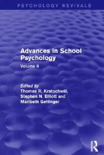 Advances in School Psychology by Thomas R. Kratochwill
