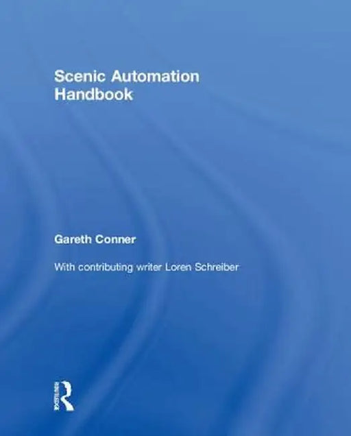 Scenic Automation Handbook by Gareth Conner