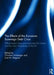 The Effects of the Eurozone Sovereign Debt Crisis: Differentiated Integration Between the Centre and the New Peripheries of the EU by Christian Schweiger