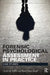 Forensic Psychological Assessment in Practice: Case Studies by Corine de Ruiter