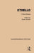 Othello: Critical Essays by Susan Snyder