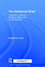 The Adolescent Brain: Changes in learning, decision-making and social relations by Eveline A. Crone