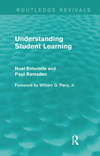 Understanding Student Learning (Routledge Revivals) by Noel Entwistle