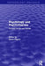 Psychology and Psychotherapy (Psychology Revivals): Current Trends and Issues by David Pilgrim
