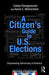 A Citizen's Guide to U.S. Elections: Empowering Democracy in America by Costas Panagopoulos