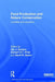 Food Production and Nature Conservation: Conflicts and Solutions by Iain J. Gordon