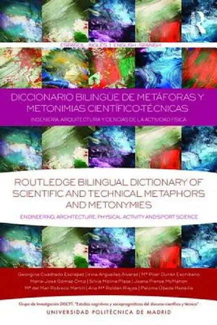 Diccionario Bilingüe de Metáforas Y Metonimias Científico-Técnicas: Ingeniería, Arquitectura Y Ciencias de la Actividad Física by Georgi Cuadrado Esclapez