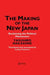 The Making of the New Japan: Reclaiming the Political Mainstream by IPS Chiyoda-ku