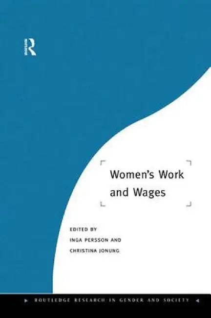 Women's Work and Wages by Christina Jonung