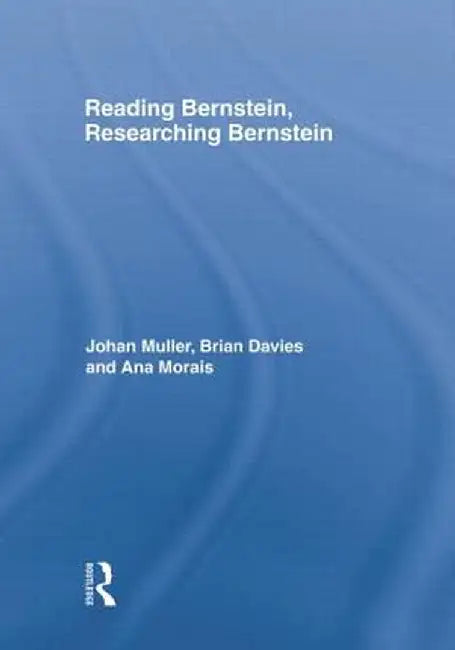 Reading Bernstein, Researching Bernstein by Brian Davies