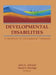 Developmental Disabilities: A Handbook for Occupational Therapists by David A Ethridge