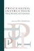 Processing Instruction: Theory, Research, and Commentary by BIll VanPatten