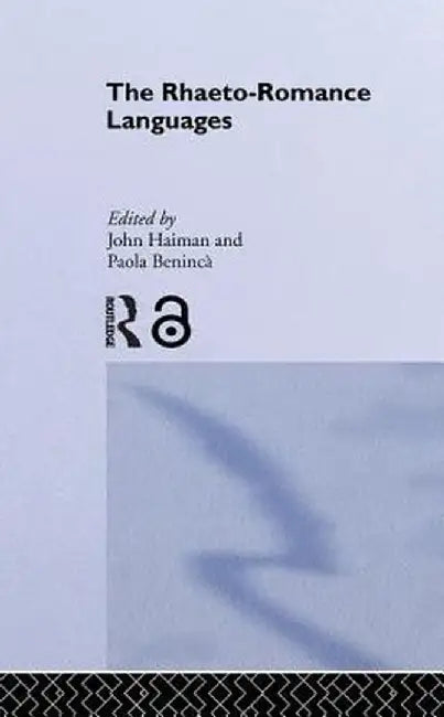 The Rhaeto-Romance Languages by Paola Beninca