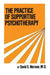 Practice of Supportive Psychotherapy by David S. Werman
