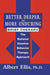 Better, Deeper and More Enduring Brief Therapy: The Rational Emotive Behavior Therapy Approach by Albert Ellis