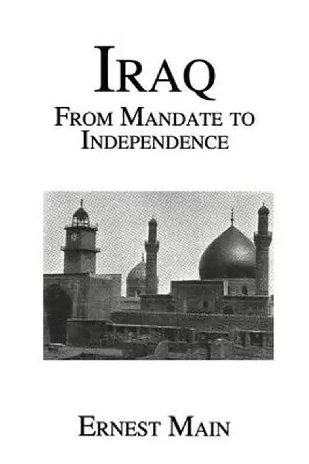 Iraq from Manadate Independence by Main