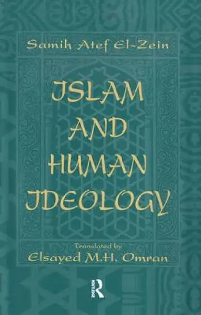 Islam & Human Ideology by El-Zeyn