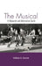 The Musical: A Research and Information Guide by William Everett