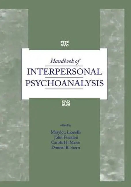 Handbook of Interpersonal Psychoanalysis by Marylou Lionells