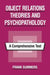 Object Relations Theories and Psychopathology: A Comprehensive Text by Frank Summers
