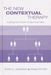 The New Contextual Therapy: Guiding the Power of Give and Take by Terry D. Hargrave