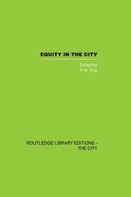 Equity in the City by P.N. Troy