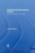 Spatializing International Politics: Analysing Activism on the Internet by Jayne Rodgers