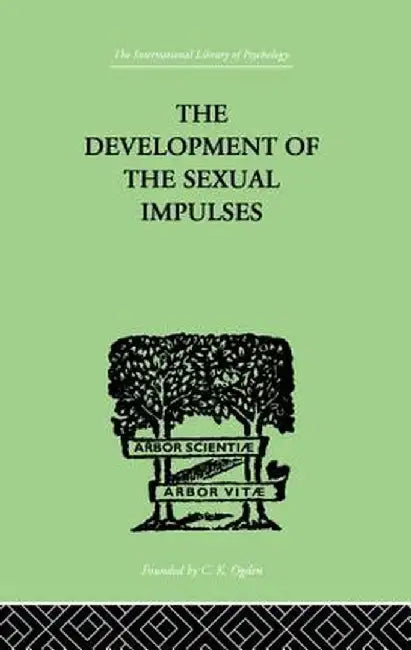 The Development of the Sexual Impulses by R E Money-Kyrle
