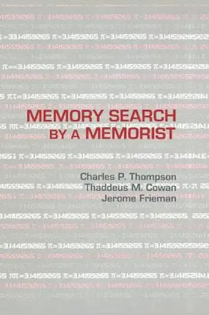 Memory Search By A Memorist by Charles P. Thompson