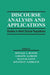 Discourse Analysis and Applications: Studies in Adult Clinical Populations by Ronald L. Bloom