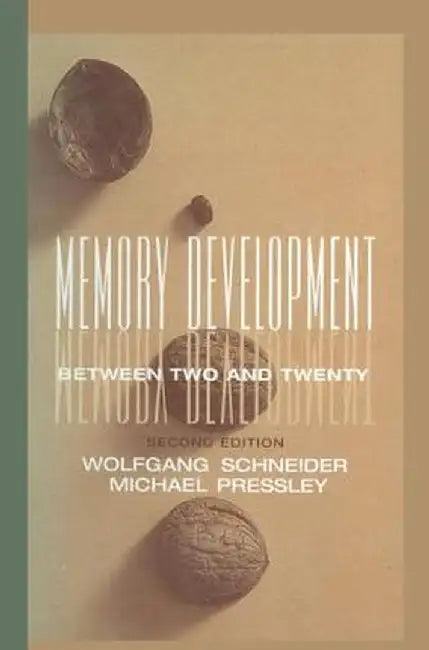 Memory Development Between Two and Twenty by Wolfgang Schneider