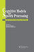 Cognitive Models Of Speech Processing: The Second Sperlonga Meeting by Gerry Altmann