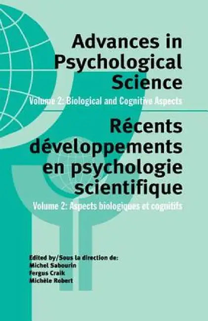 Advances in Psychological Science, Volume 2: Biological and Cognitive Aspects by Fergus Craik