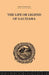 The Life or Legend of Gaudama: The Buddha of the Burmese: Volume I by P. Bigandet