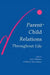 Parent-Child Relations Throughout Life by Karl Pillemer
