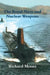 The Royal Navy and Nuclear Weapons by Richard Moore