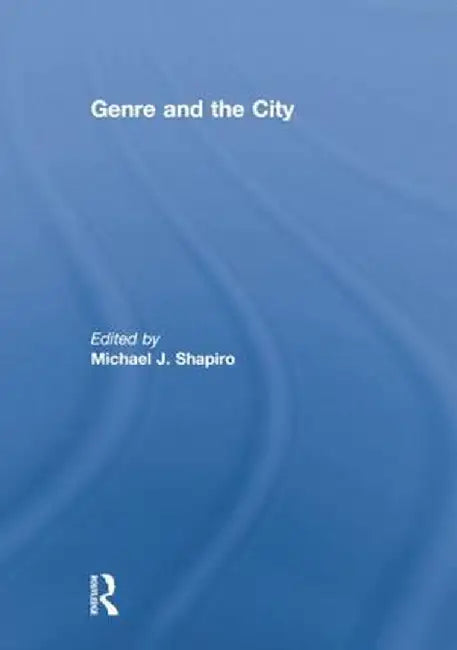 Genre and the City by Michael Shapiro