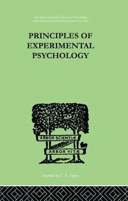 Principles of Experimental Psychology by Henri Pieron