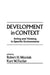 Development in Context: Acting and Thinking in Specific Environments by Robert H. Wozniak
