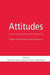 Attitudes: Insights from the New Implicit Measures by Richard E. Petty